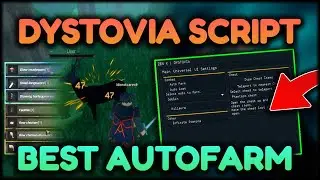 *NEW* DYSTOVIA HACK SCRIPT GUI 🔥 AUTO FARM, CHEST FARM, KILL AURA 🔥 Roblox Dystovia Script PASTEBIN