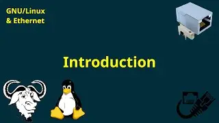 GNU/Linux & Ethernet: Introduction