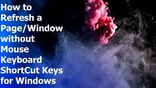 How to Refresh Web Page Or Window Keyboard short cut Keys for Windows 10\11 Learn PC Tips & Tricks