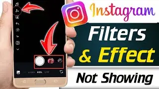 Instagram filter not showing problem | Instagram filters and effects not showing problem