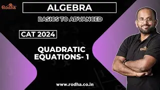 Quadratic Equation 1 | CAT Preparation 2024 | Algebra | Quantitative Aptitude