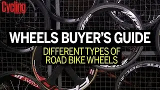 Buyer's guide to road bike wheels - Different types of wheels | Cycling Weekly