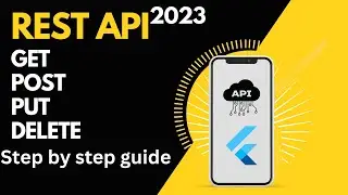 REST APIs with Flutter 2023 - REST API Tutorial - http method - APIs - Easy Method