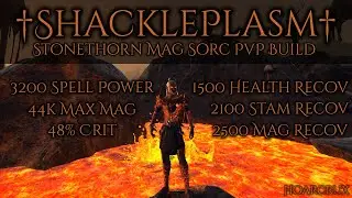 † Shackleplasm † New Meta Magicka Sorcerer PvP Build - ESO Stonethorn