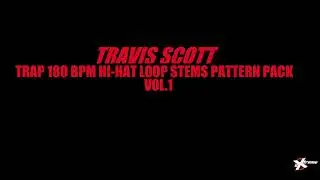 Travis Scott Trap 180 BPM Hi-Hat Free Bass Kick Loop Pack 1 Pattern Loop Mixtape Effect Sound WAV