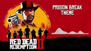 Red Dead Redemption 2 Official Soundtrack - Prison Break Theme | HD (With Visualizer)