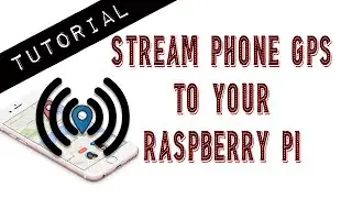 Stream Mobile Phone GPS to Raspberry Pi