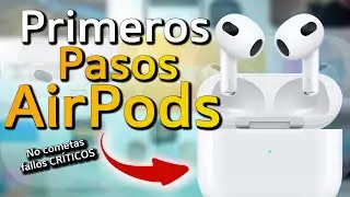 Primeros Pasos con AirPods🎧 AirPods 2, 3 y Pro 🔊 Trucos y Consejos QUE DEBES SABER