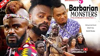 Don't Watch Alone - Barbarian Monsters - New - 2024 - Latest Nollywood Movie - Latest Nigerian Movie