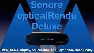 Sonore opticalRendu Deluxe network bridge and streamer