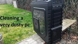 Cleaning my new (and very dusty) pc!