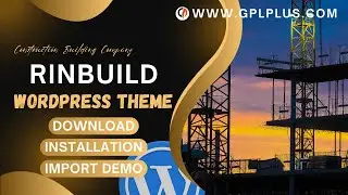 RinBuild - Construction Building Company WordPress Theme , Download , Installation & Import Demo