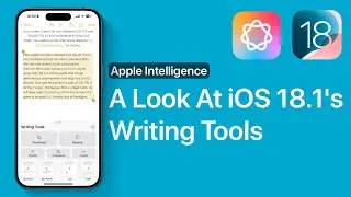 Apple Intelligence Writing Tools In iOS 18.1 Beta - First Look