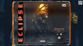 [FREE +8] LOOP KIT / SAMPLE PACK 2021 - Eclipse (Dark, Cubeatz, Pvlace, Pyrex Whippa)