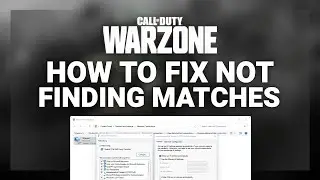 Warzone – How to Fix Not Finding Matches in Warzone! | Complete 2024 Guide