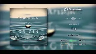 OCTAVARIUM - Origin 