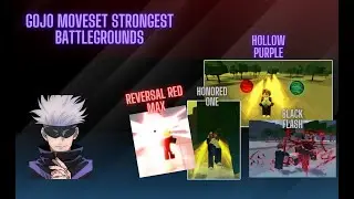 The Strongest Battlegrounds GOJO Moveset | HOLLOW PURPLE, REVERSAL RED, BLACK FLASH & more