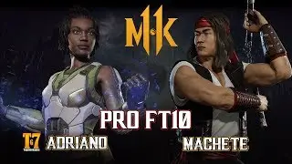 MK11 - T7G | ADRIANO (Jacqui)  VS MACHETE (Liu Kang) -  FT10 Mortal Kombat 11
