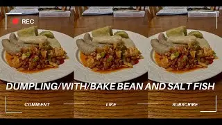 Saltfish and Bake Bean with Dumpling (Jamaican style)👀#jamaicanstyle #foodie