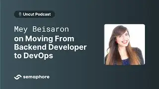 Mey Beisaron on Moving From Backend Developer to DevOps: A Journey into the Dark Side of Tech