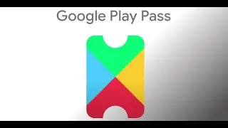 Вышел Google Play Pass