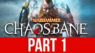 WARHAMMER CHAOSBANE Gameplay Walkthrough Part 1 - EMPIRE SOLDIER