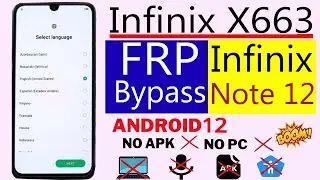 Infinix Note 12 Frp Bypass Android 12 Infinix X663 FRP Bypass Infinix Note 12 Frp Bypass Without Pc