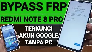 Cara Bypass Frp Redmi Note 8 Pro Lupa Akun Google Tanpa Komputer Work 100% Tanpa PC‼️