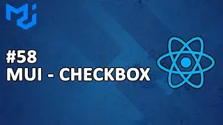 58) Material UI Checkbox Kullanımı | REACT Dersleri