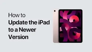 How to Update the iPad to a Newer Version