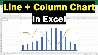 How To Combine A Line And Column Chart In Excel