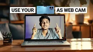 Use Your Phone As 4K Webcam On PC