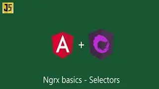 Angular 12 - Ngrx basics - selectors