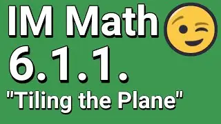😉 Grade 6, Unit 1, Lesson 1 "Tiling the Plane" Illustrative Mathematics | Practice Problems Tutorial