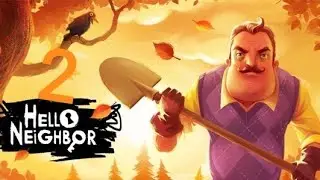 Играю в Hello Neighbor 2#