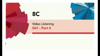 English File 4thE - Pre Intermediate - Video Listening - 8C Girl - Part 4