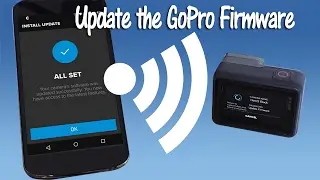 How to Update the GoPro Firmware with the Capture App