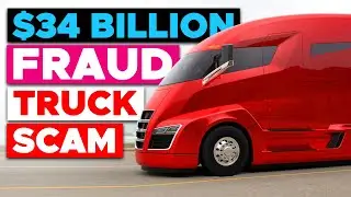 Nikola Motors $34 Billion FRAUD Truck Scam