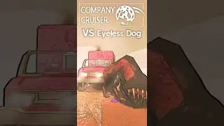 COMPANY CRUISER vs EYELESS DOG! What happens? - Lethal Company [Version 55] #lethalcompanygame