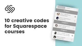 10 creative ways to customize your Squarespace course: lesson page & sidebar navigation