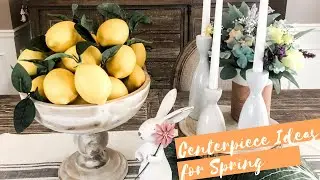 CENTERPIECE IDEAS FOR DINING TABLES | SPRING DECOR 2020