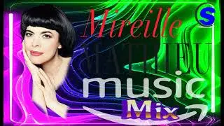 Mireille Mathieu  - Music Mix (Project by $@nD3R)