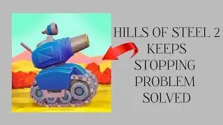 How To Solve Hills Of Steel 2 App Keeps Stopping Problem|| Rsha26 Solutions