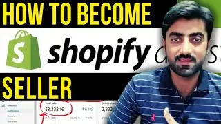 How to Become a Shopify Seller