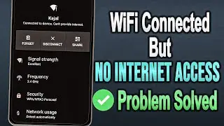 WiFi Connected But No Internet Access on Android - How to Fix