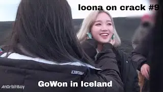 loona on crack #9 - GoWon in Iceland...