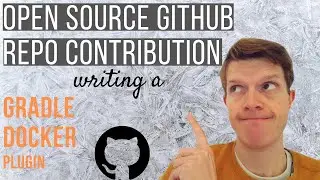 Contributing to an open source GitHub repository (Gradle Docker plugin)