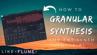 How to Granular Synthesis | Tutorial