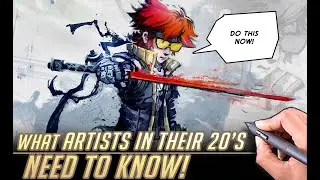 What EVERY artist in their 20s NEEDS TO KNOW