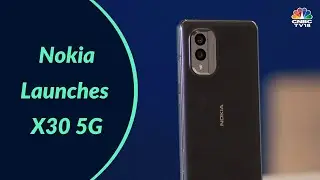 Nokia Launches X30 5G: Heres All You Need To About The Phone | Digital | CNBC-TV18